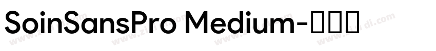 SoinSansPro Medium字体转换